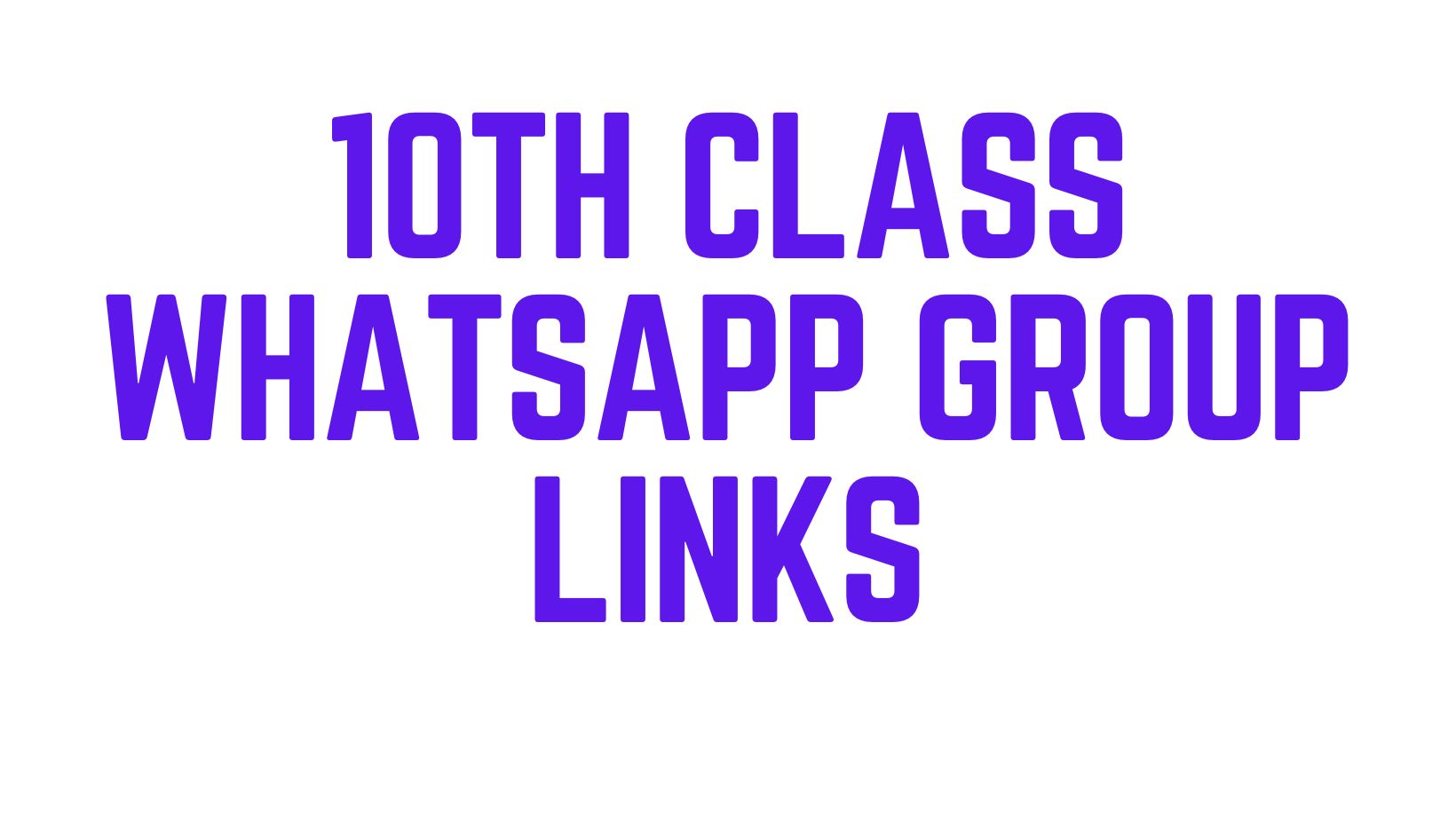 10th Class WhatsApp group Link Up Board