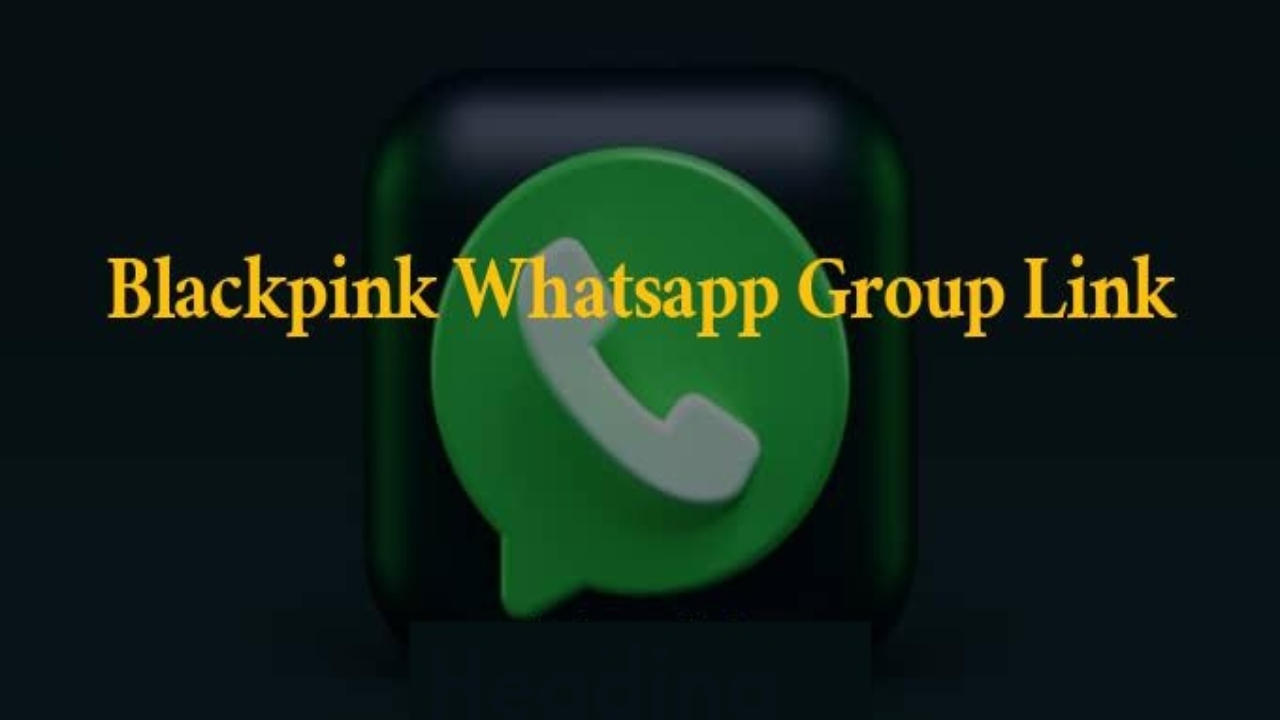 Blackpink WhatsApp Group Links