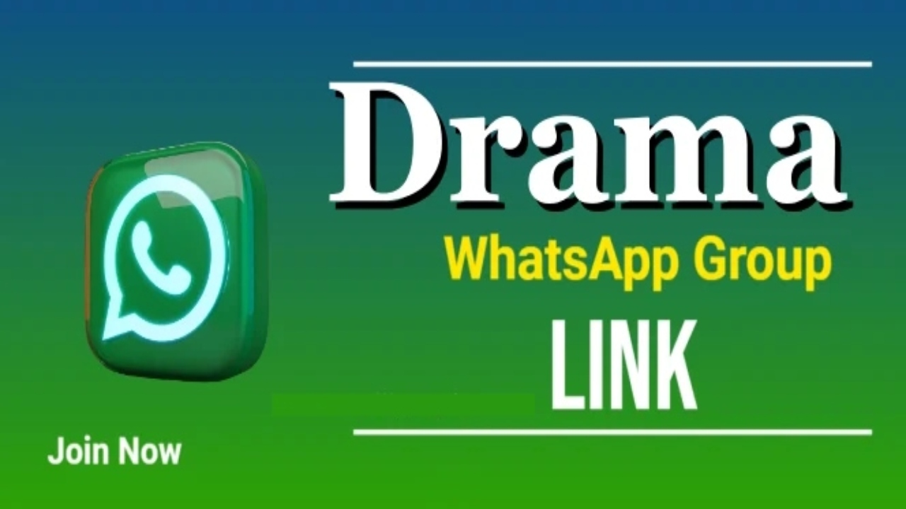 All Drama WhatsApp Group Links | Connect with Drama Lovers & Stay Updated