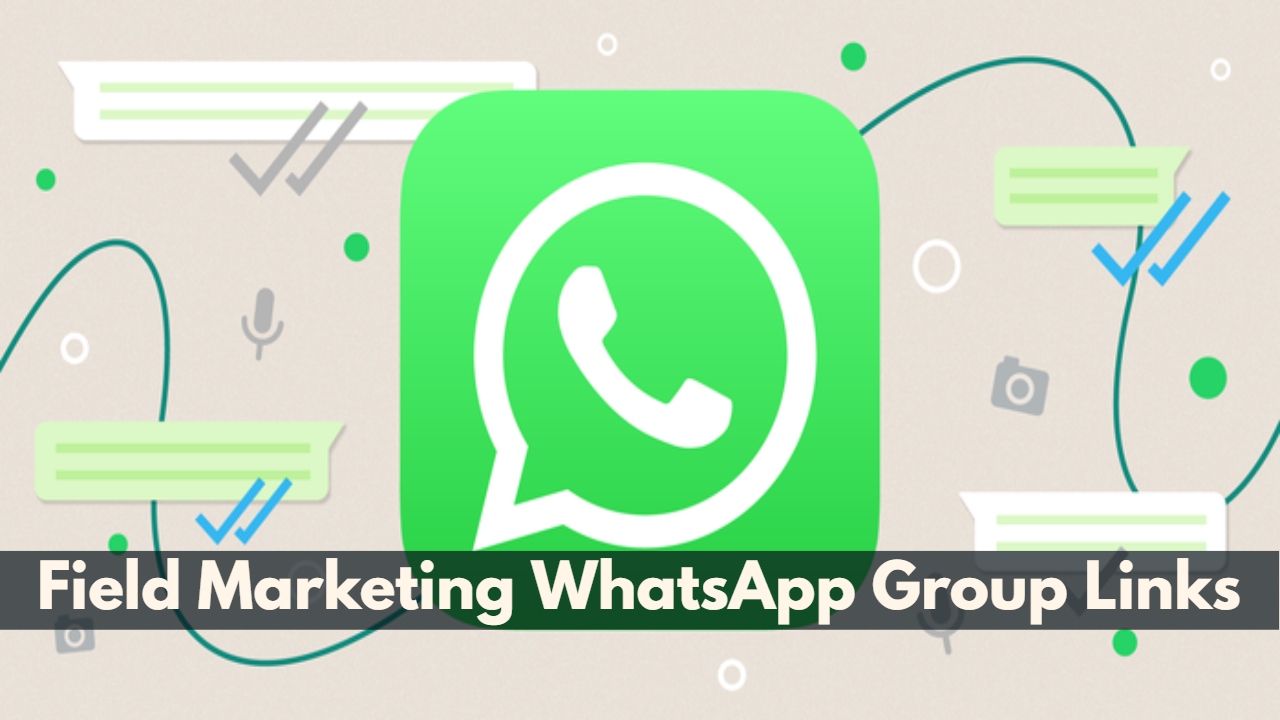 Field Marketing WhatsApp Group Links