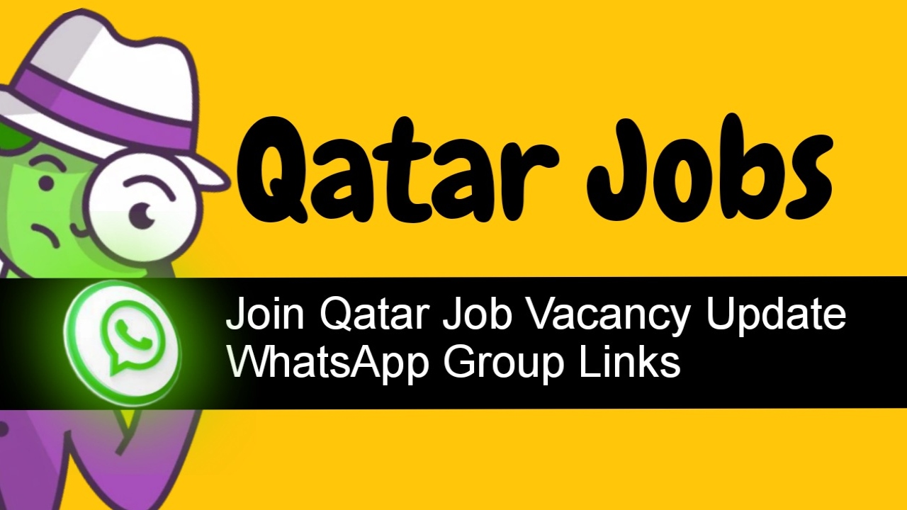 Qatar Jobs WhatsApp Group Link