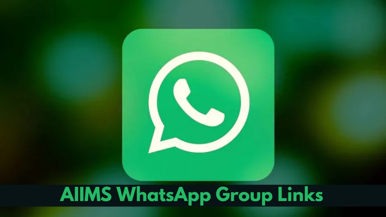 AIIMS WhatsApp Group Links