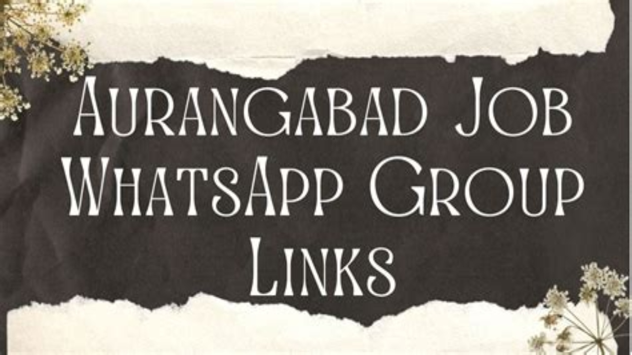 Aurangabad Job WhatsApp Group Link