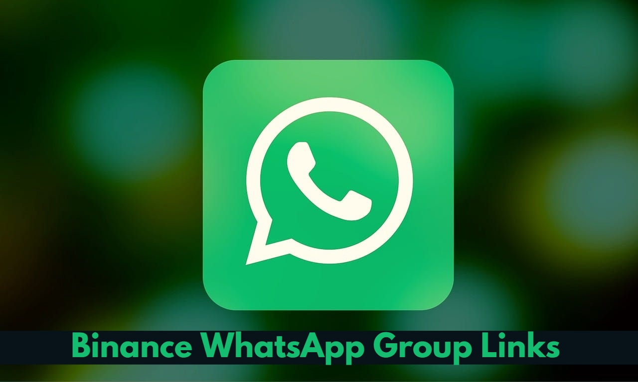 Binance WhatsApp Group Link