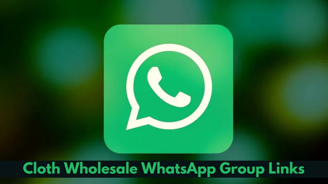 Cloth Wholesale WhatsApp Group Link