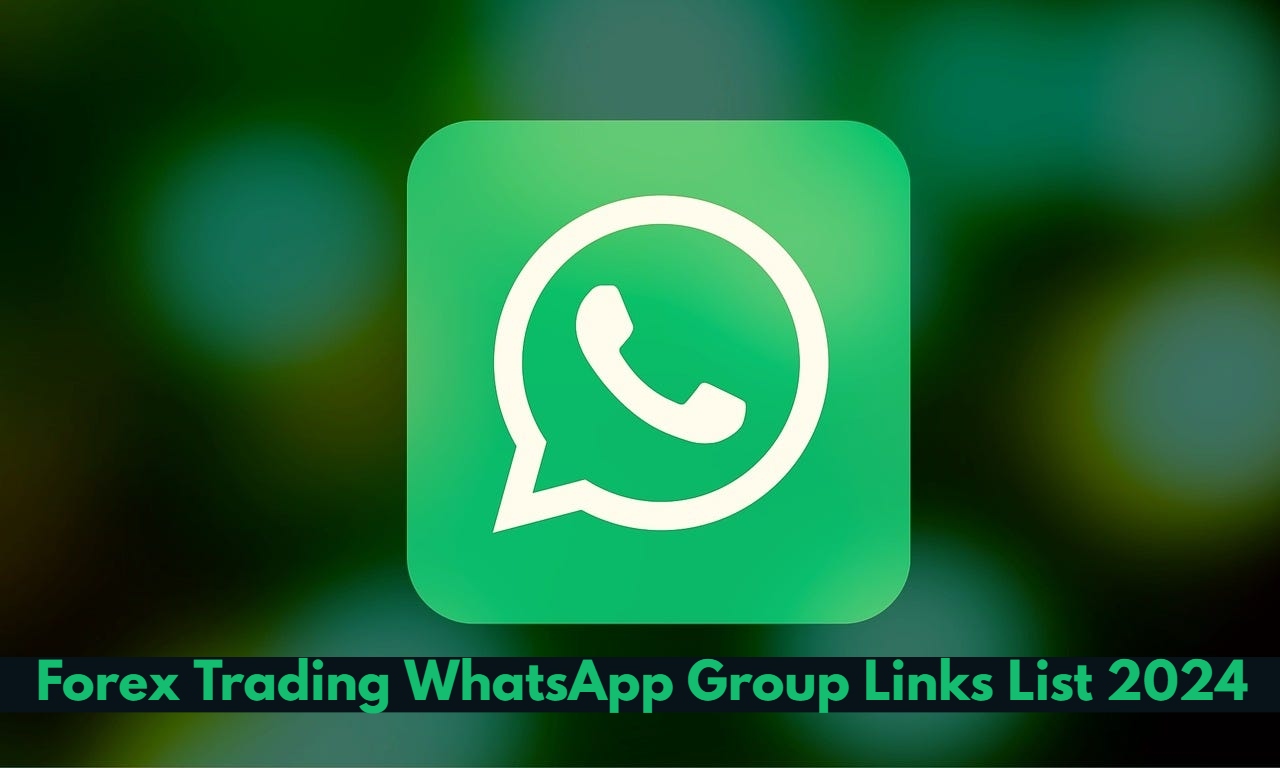 Forex Trading WhatsApp Group Links List 2024