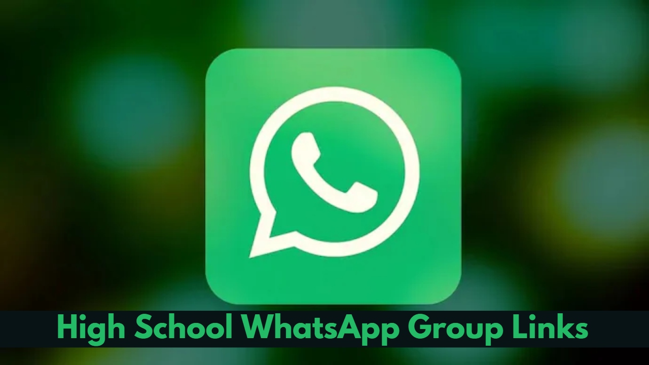 High School WhatsApp Group Links