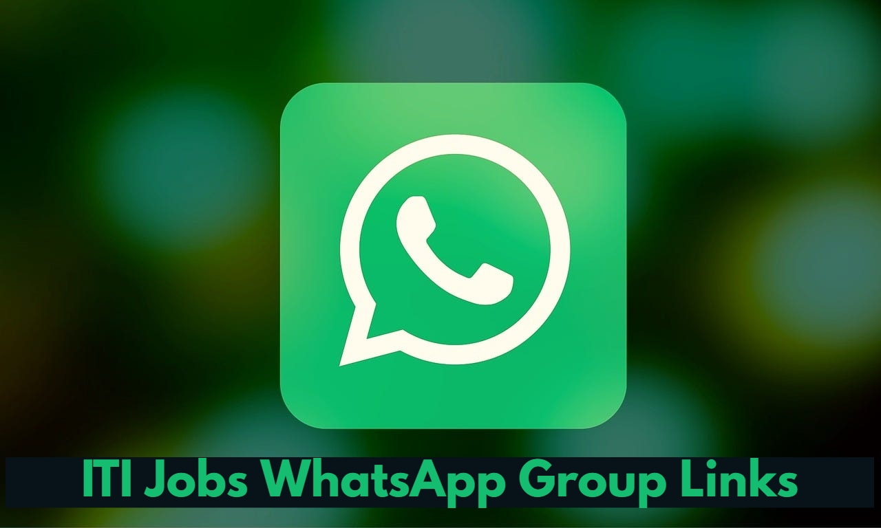 ITI Jobs WhatsApp Group Links