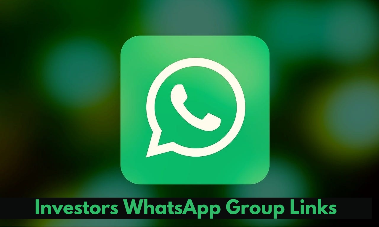 Investors WhatsApp Group Link