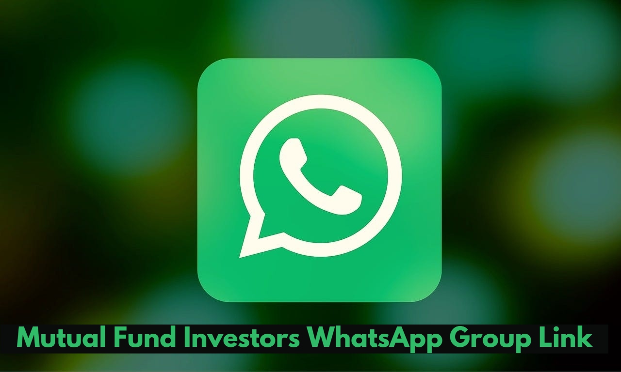 Mutual Fund Investors WhatsApp Group Link