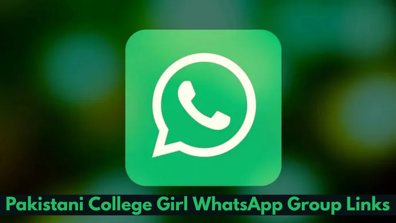 Pakistani College Girl WhatsApp Group Link