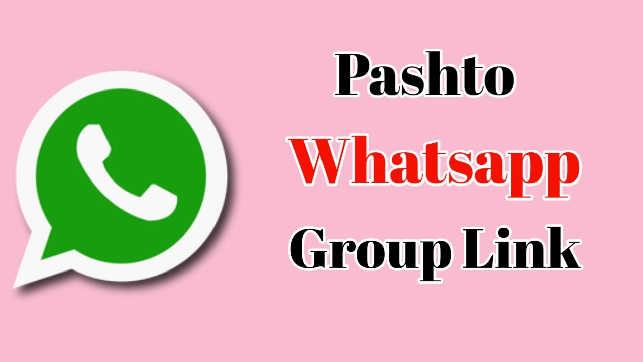 Pashto WhatsApp Group Link