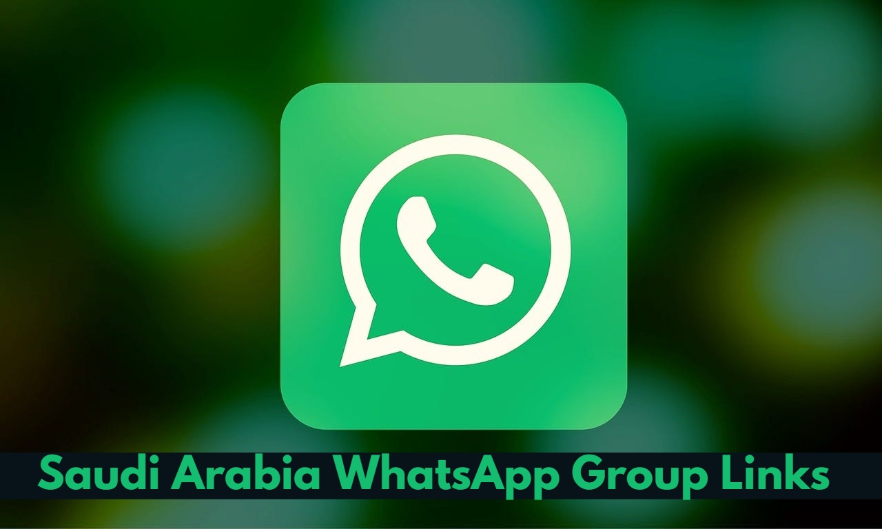 Saudi Arabia WhatsApp Group Link