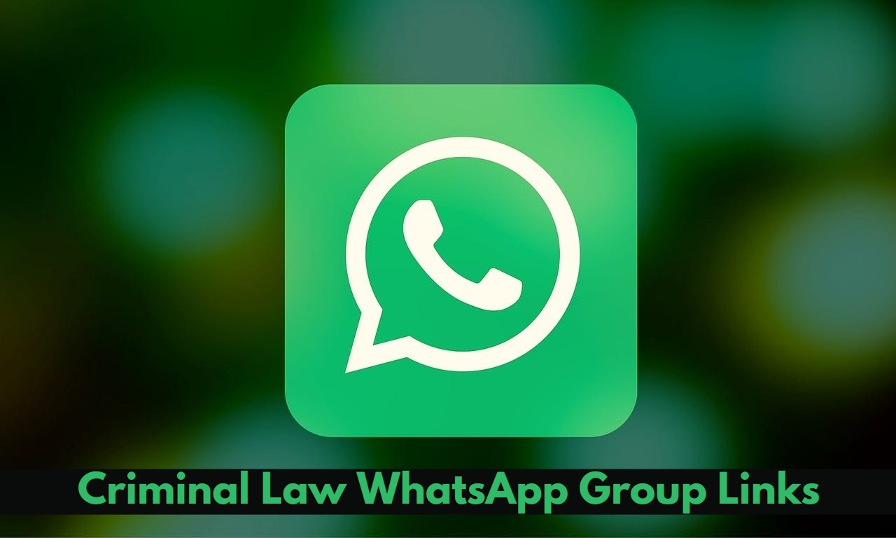 Criminal Law WhatsApp Group Links