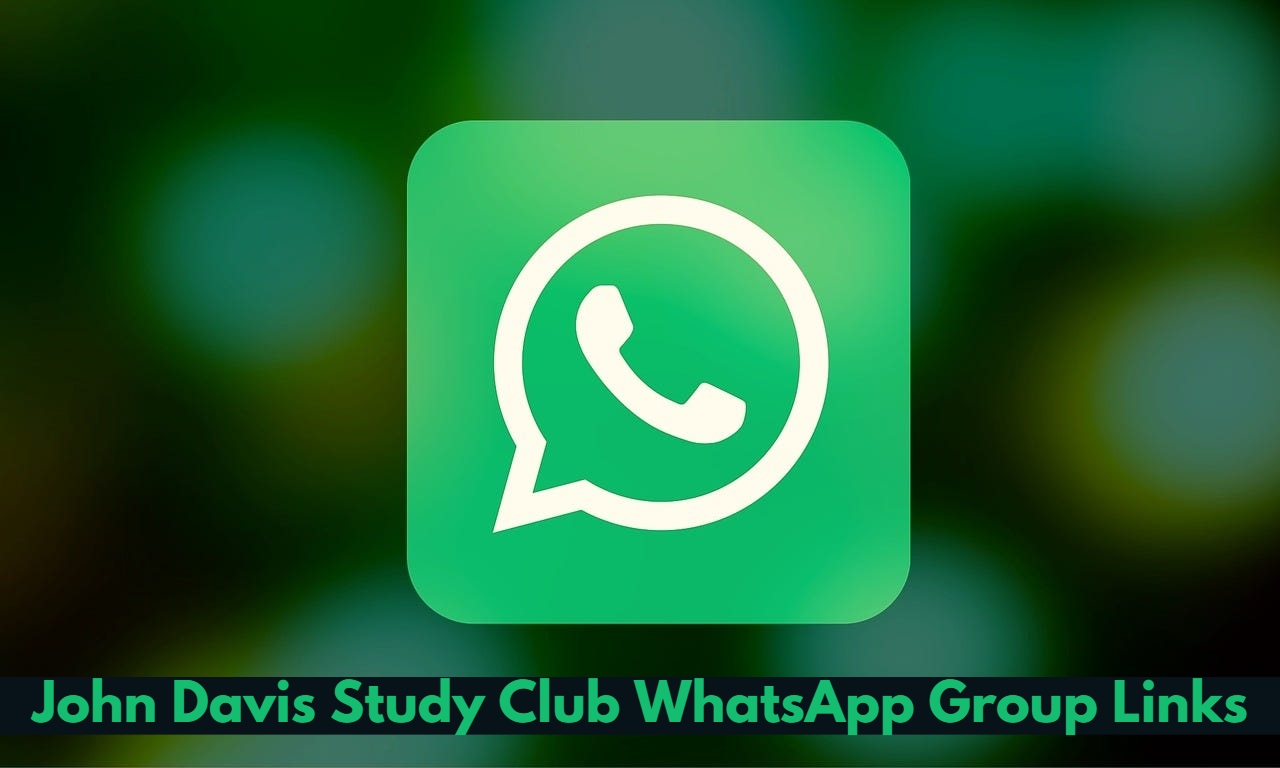 John Davis Study Club WhatsApp Group Links