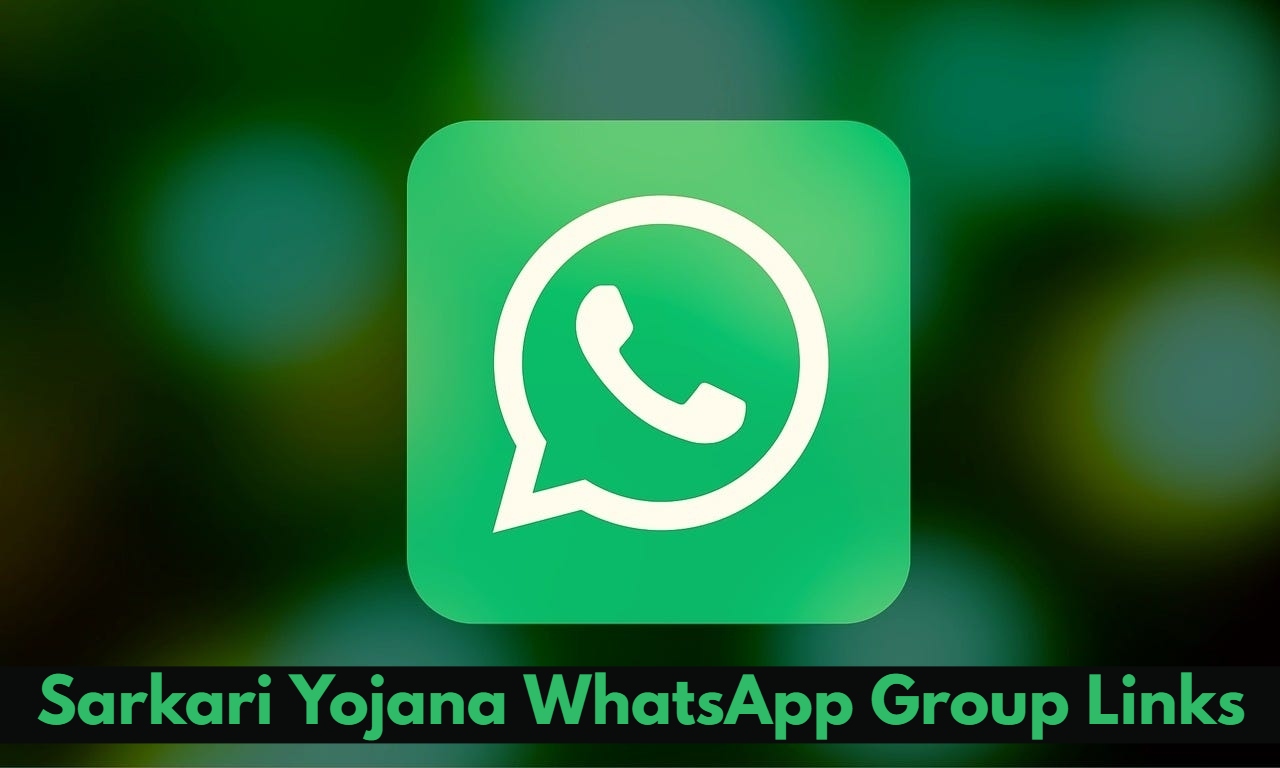 Sarkari Yojana WhatsApp Group Links