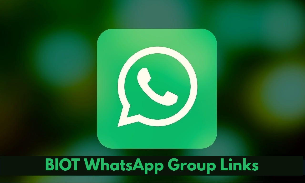 Join the Best BIOT WhatsApp Group Links

