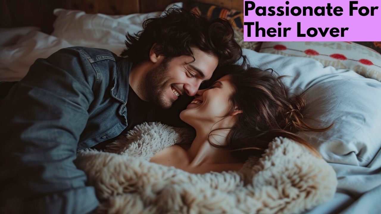 Top 3 Zodiac Signs Who Are Passionate For Their Lover