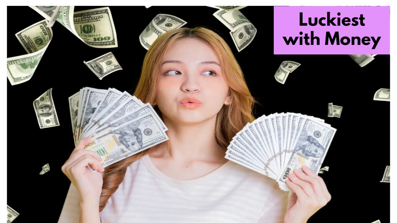 3 Zodiac Signs Who Are Considered to Be the Luckiest with Money