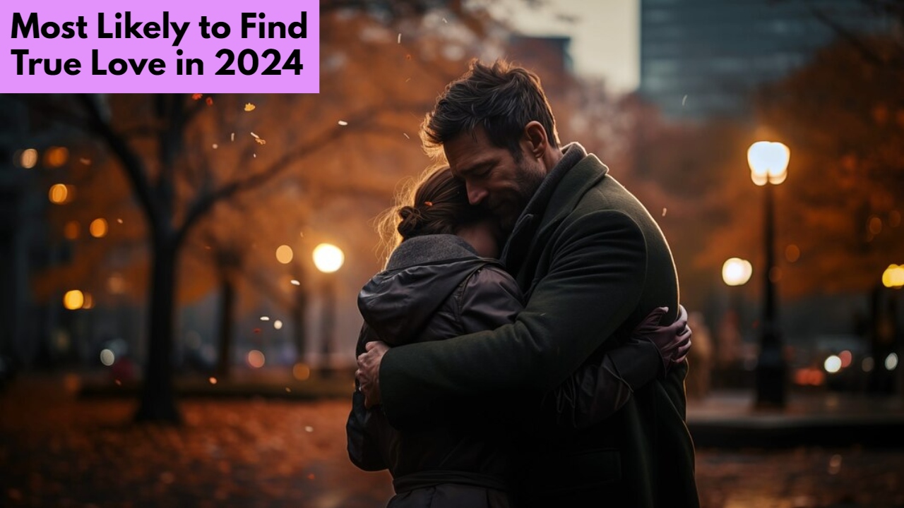 4 Zodiac Signs Most Likely to Find True Love in 2024