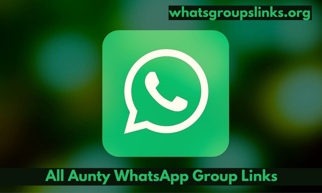 All Aunty WhatsApp Group Link