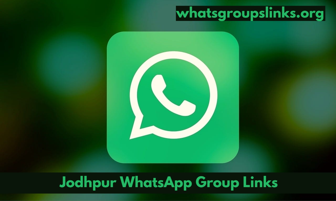 Jodhpur WhatsApp Group Links