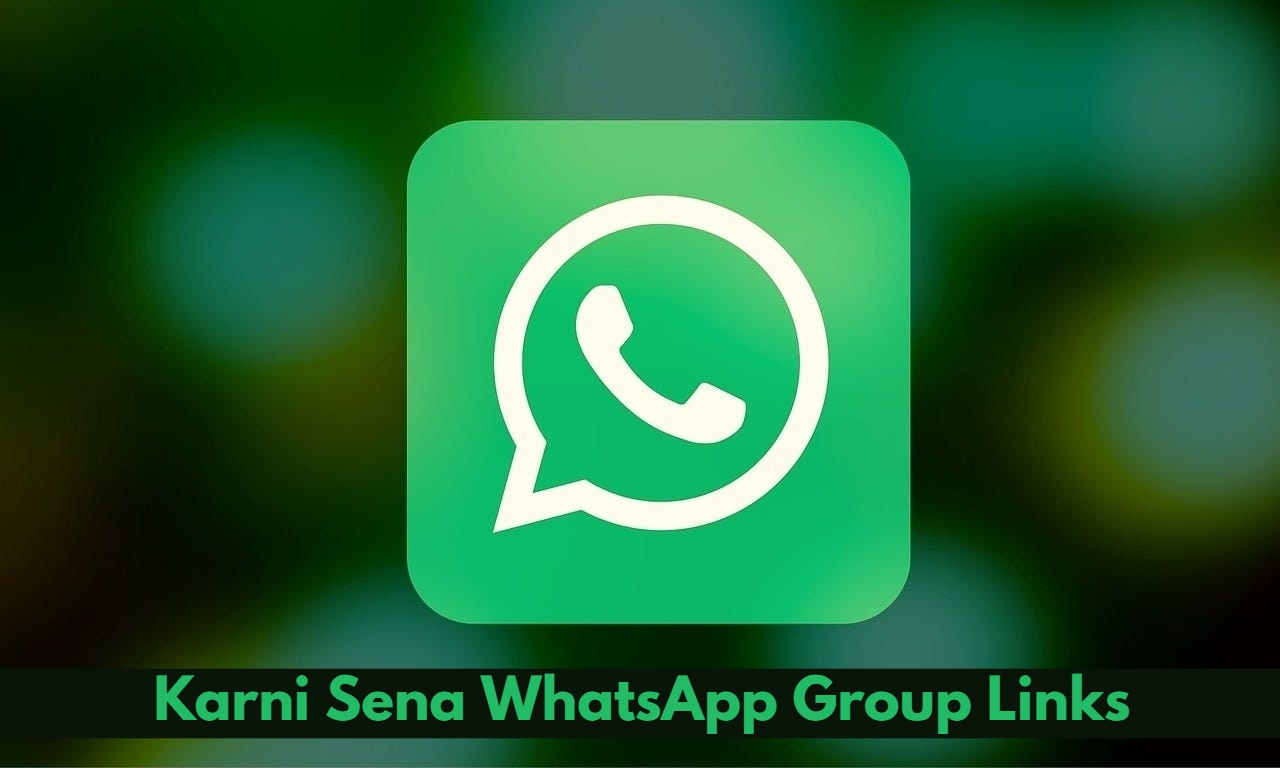 Karni Sena WhatsApp Group Links