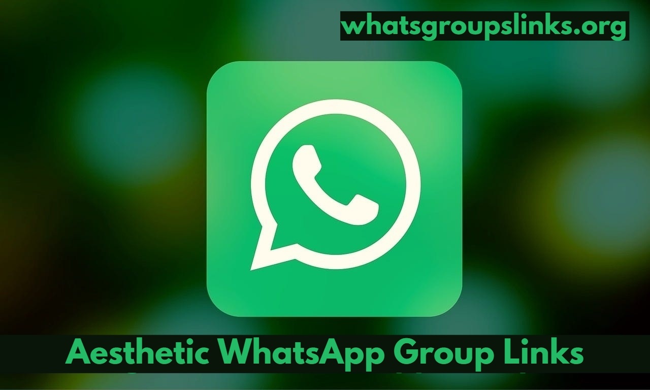 Aesthetic WhatsApp Group Links