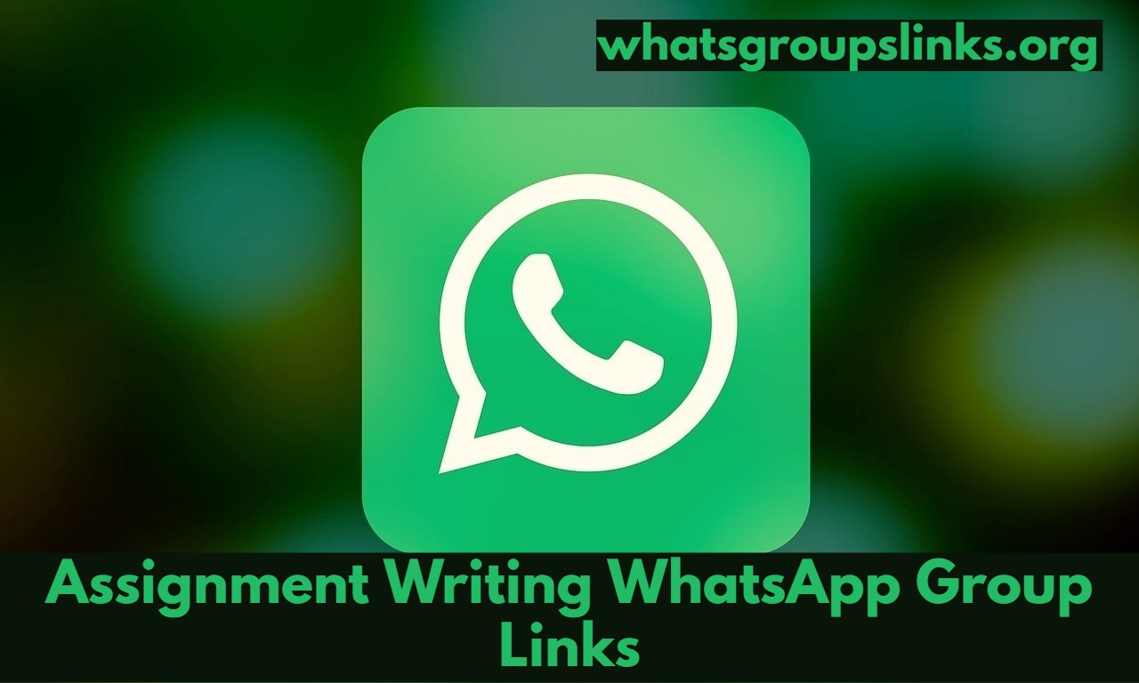 Assignment Writing WhatsApp Group Links