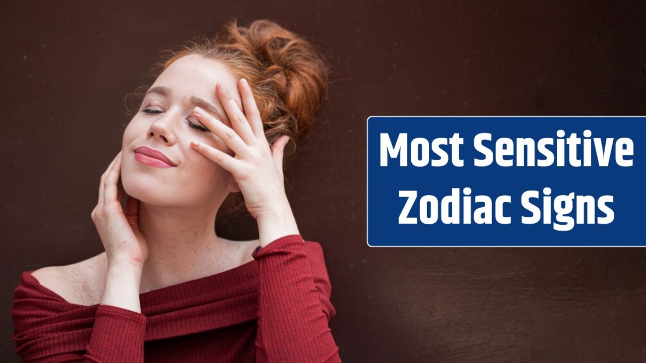 Most Zodiac Signs Who Are Too Sensitive