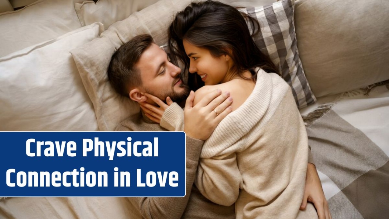 Zodiac Signs That Crave Physical Connection in Love