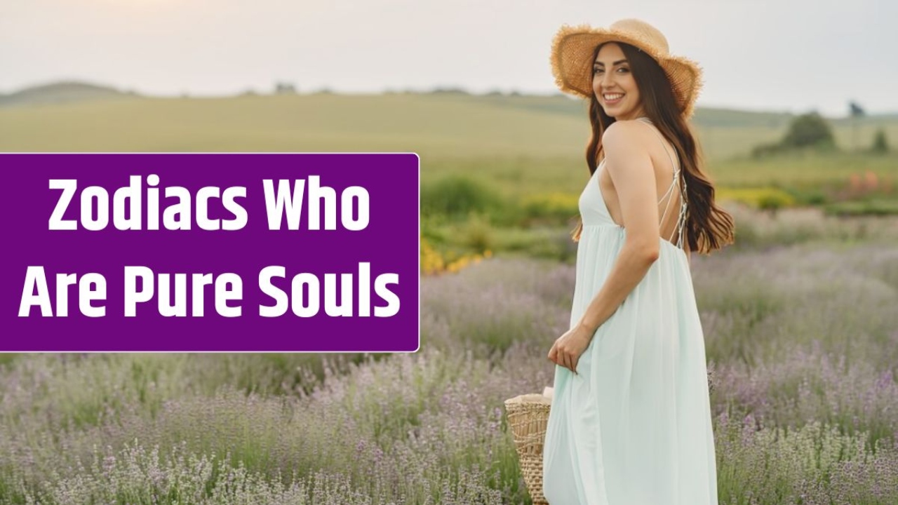 Zodiac Signs Who Are Pure Souls