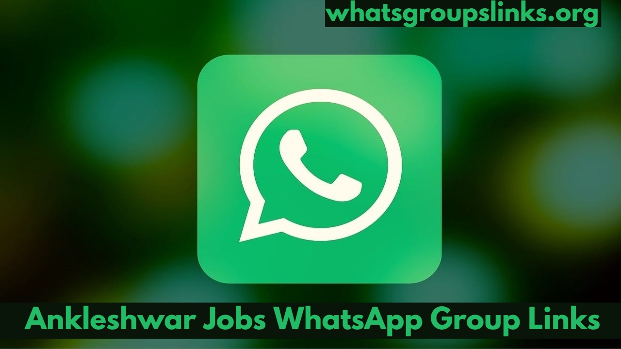 Ankleshwar Jobs WhatsApp Group Links