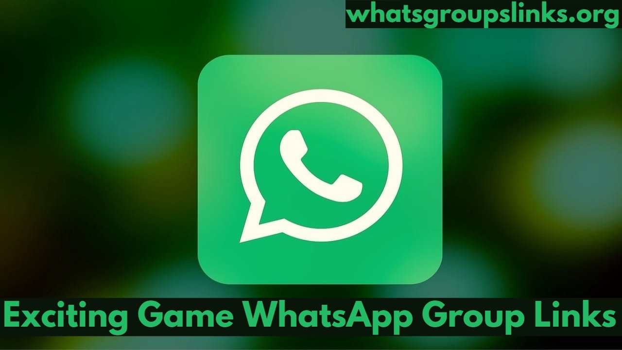 Exciting Game WhatsApp Group Link