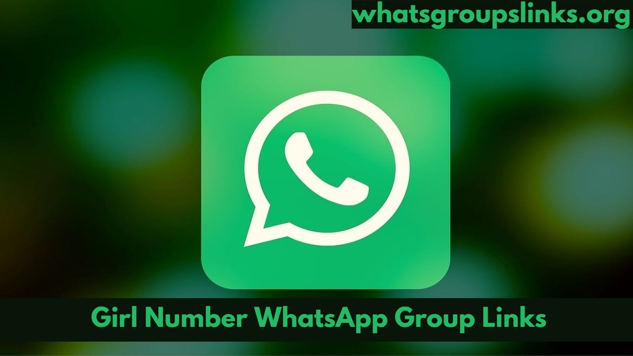 Girl Number WhatsApp Group Links