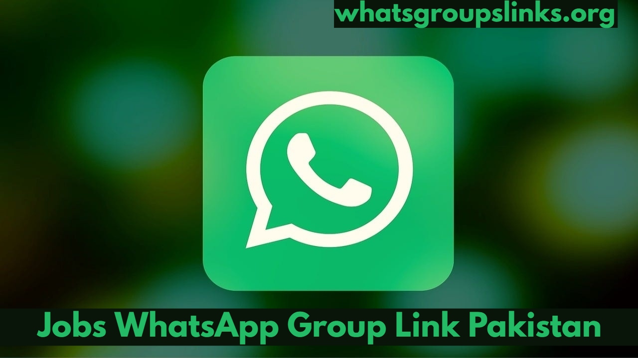 Jobs WhatsApp Group Link Pakistan