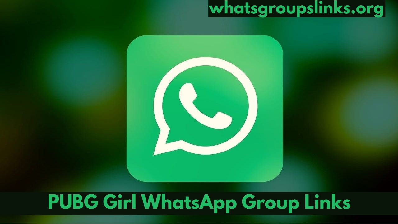 PUBG Girl WhatsApp Group Links