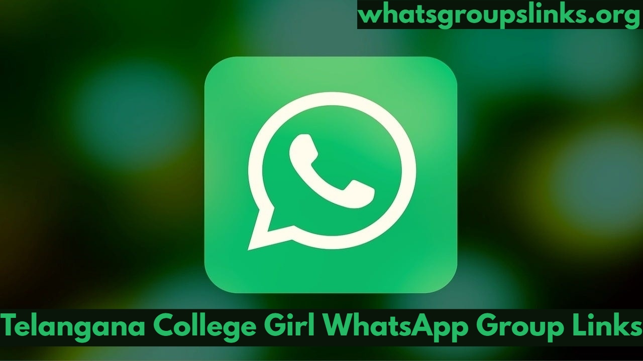 Telangana College Girl WhatsApp Group Links