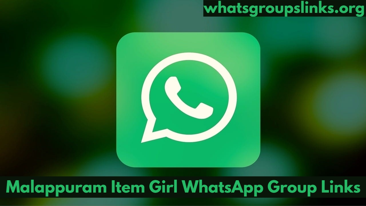 Malappuram Item Girl WhatsApp Group Links