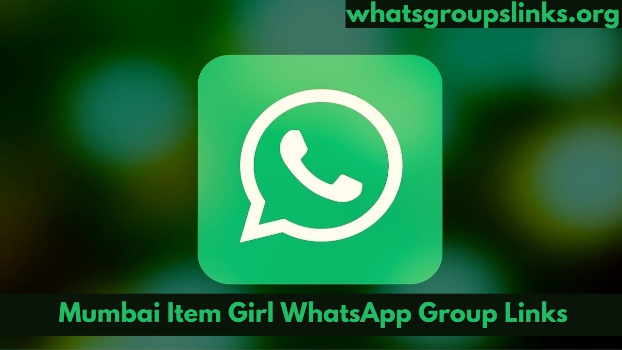 Mumbai Item Girl WhatsApp Group Links