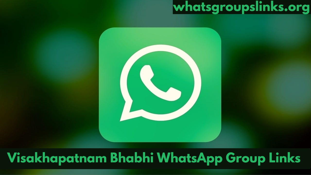 Visakhapatnam Bhabhi WhatsApp Group Links