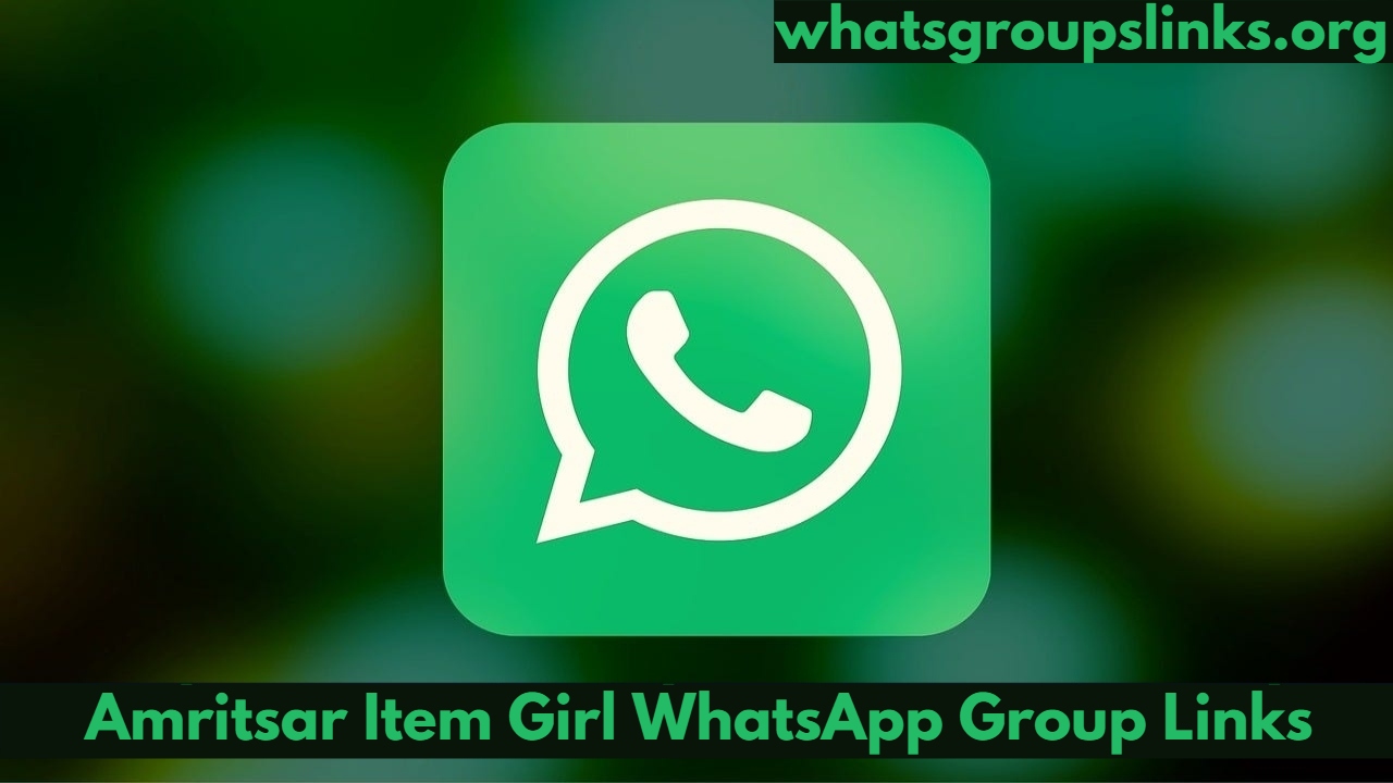 Amritsar Item Girl WhatsApp Group Links