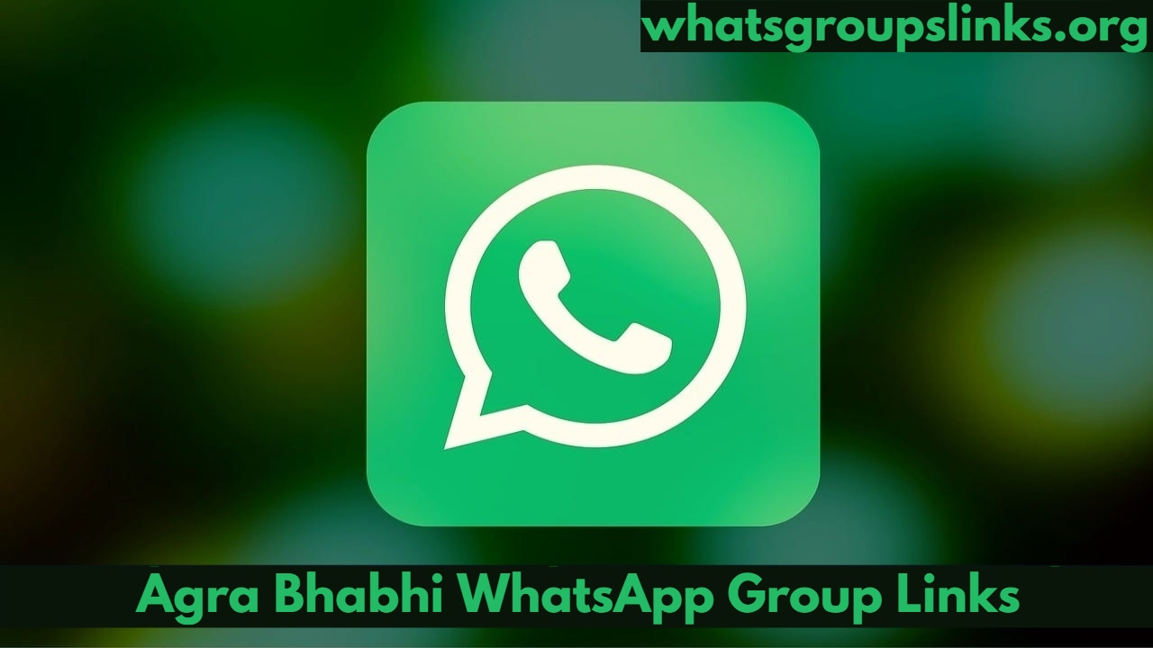 Agra Bhabhi WhatsApp Group Links